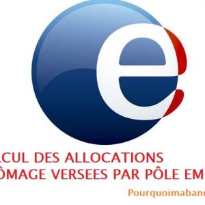 calcul allocations chômage pôle emploi