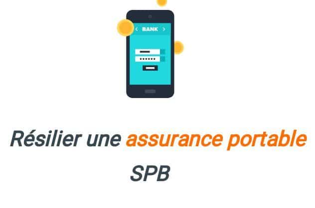 Resilier Son Assurance Portable Spb Comment Faire