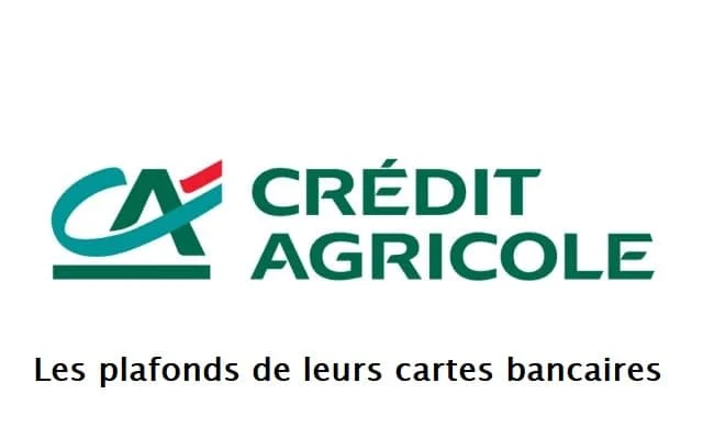 plafonds carte bleue credit agricole