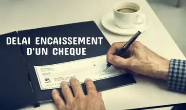 Delai Encaissement Cheque Combien De Temps Patienter