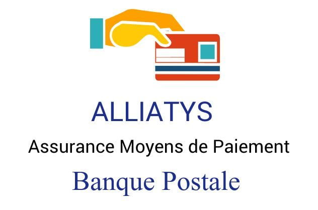 l'assurance carte bancaire alliatys proposée par la banque postale