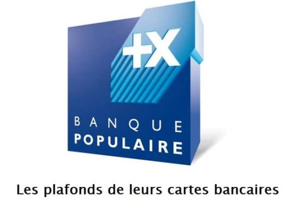 Banque Populaire : Quels Sont Les Plafonds De Leurs Cartes Bancaires