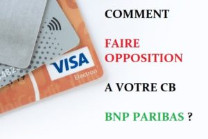 opposition carte bancaire bnp paribas