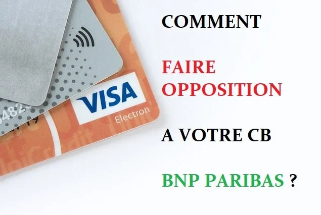 opposition carte bancaire bnp paribas