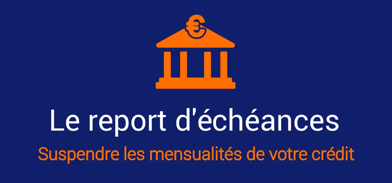 report d'échéance de pret