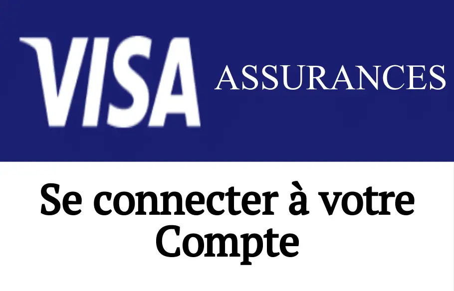 se connecter visa assurances