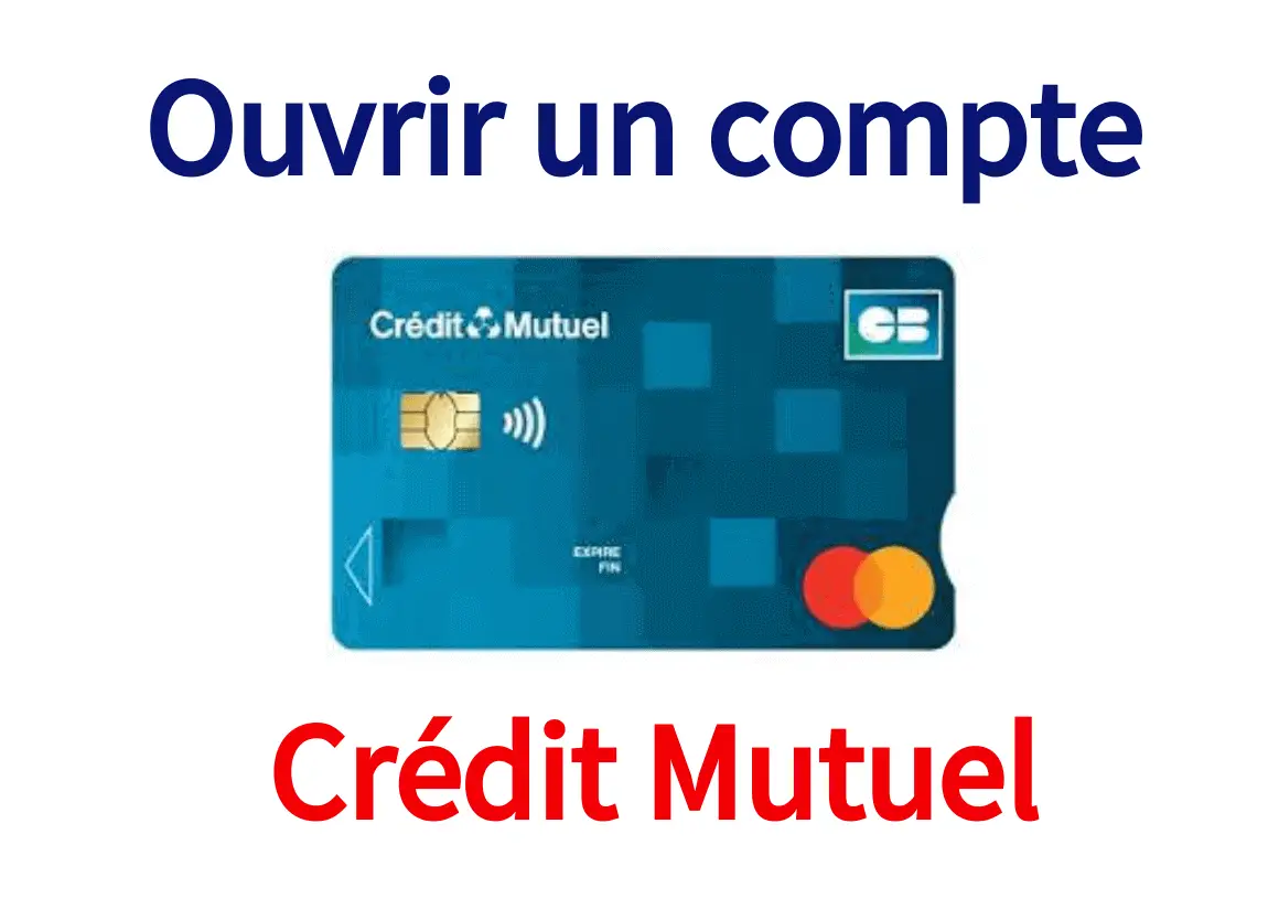 Ouvrir Compte Crédit Mutuel
