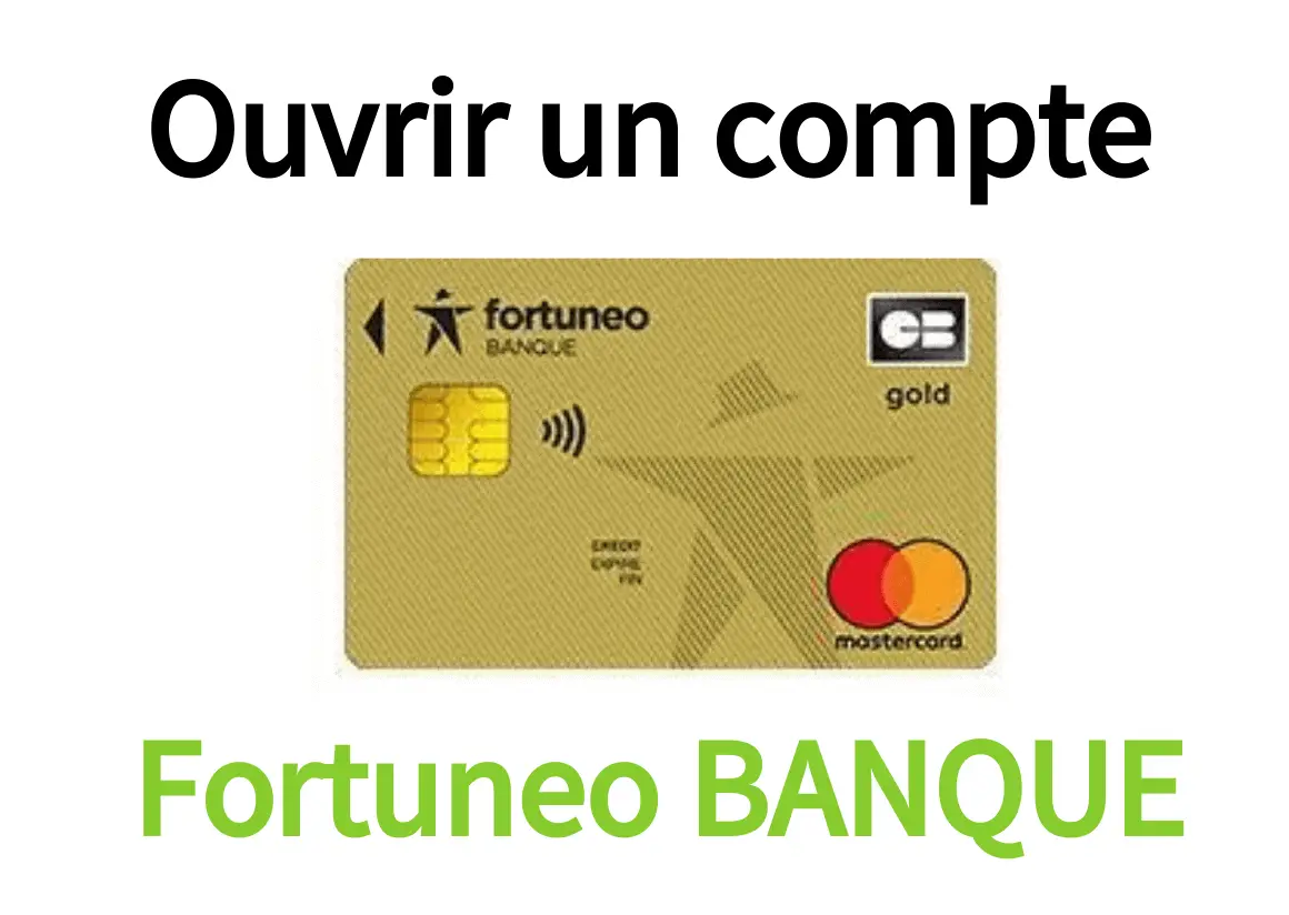 Ouvrir Compte Fortuneo
