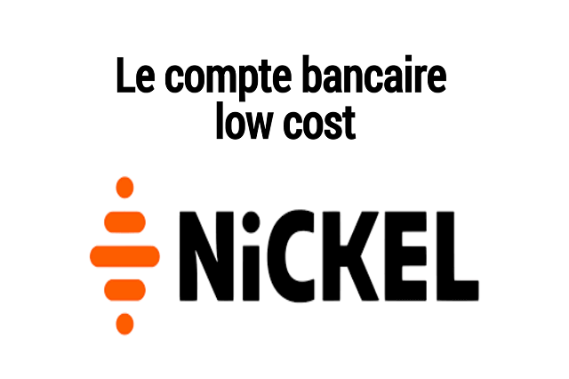 Compte Bancaire Low Cost Nickel