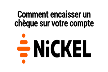 Encaissement d'un Chèque sur un Compte Nickel